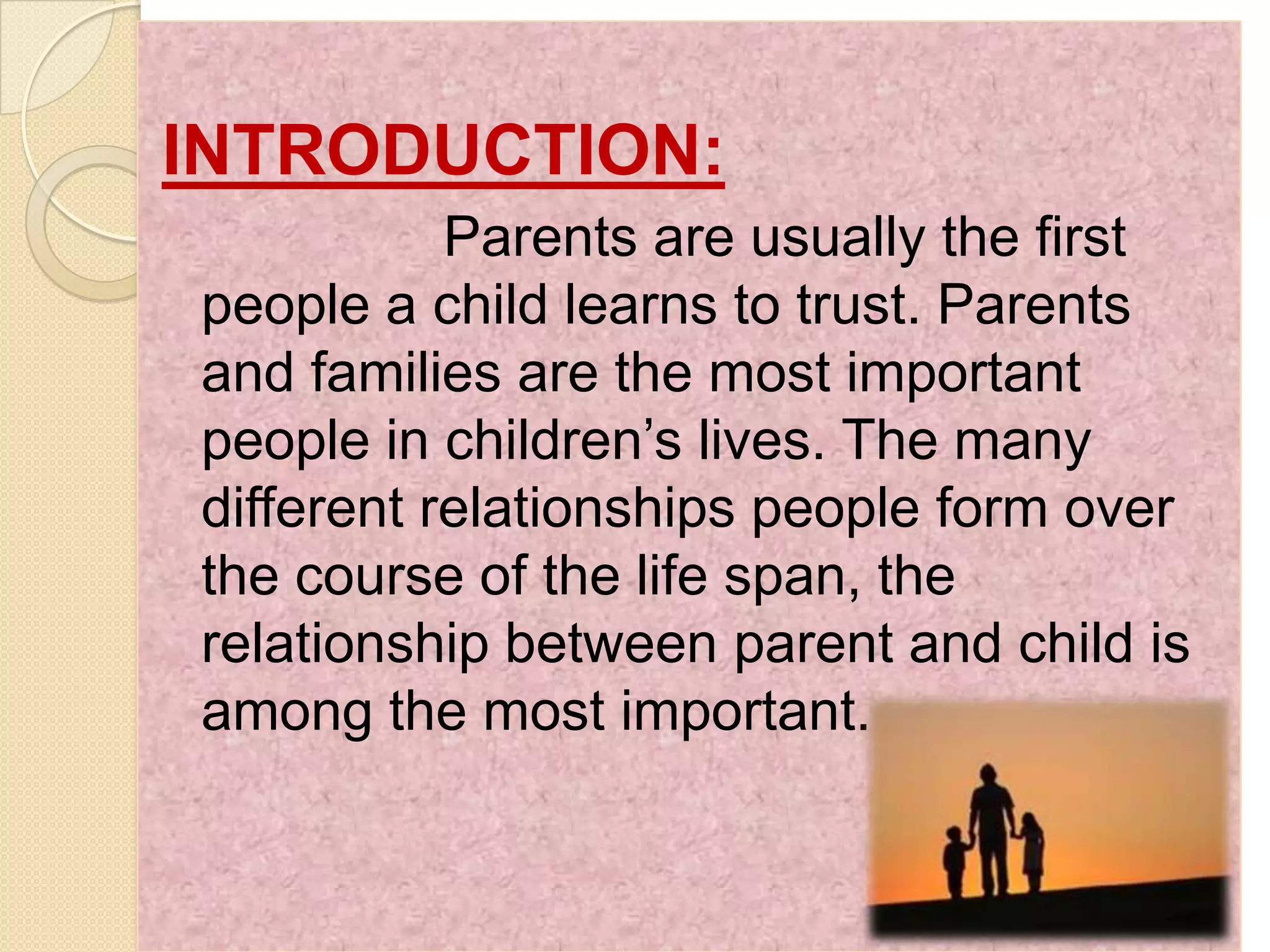 Parents child relationship | PPTX