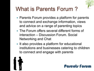 Parents information with chat What is