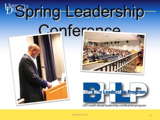 Spring LeadershipSpring Leadership
ConferenceConference
Parents Fund 17
 