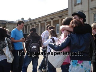 It’s a great experience!!!It’s a great experience!!!
 