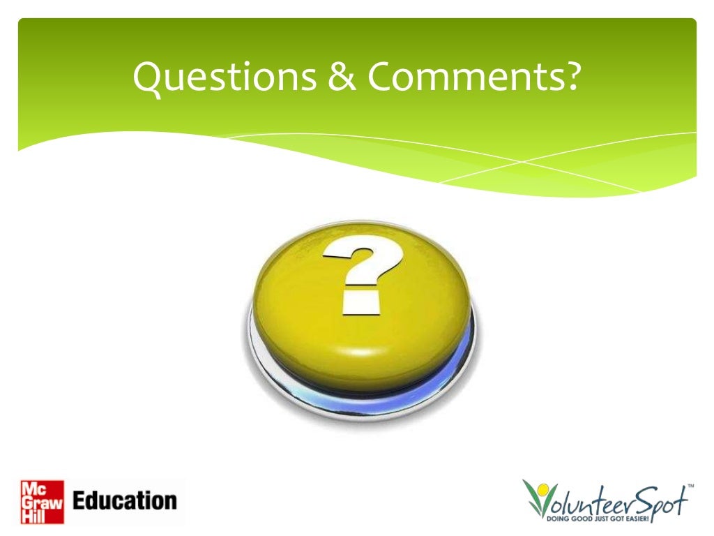Questions Comments
