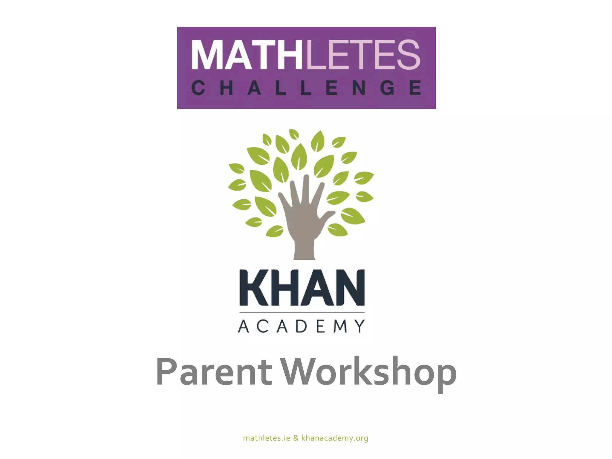 CIT Khan Academy parent workshop presentation | PPTX