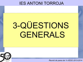 LA
TUTORIA●
Entrevistes amb el professor tutor al llarg del curs: Almenys 1 per
alumne
●
Preavaluacions: 1r trimestre: 20-23 octubre. Es podran consultar
informes a través del programa de faltes.
●
Entrevista pares-tutors: 27 octubre a les 19:00
●
Avaluacions. Rebran butlletí
●
Seguiment assistència/deures a través del programa de faltes
●
E-mail contacte:
tutoria1aiestorroja@gmail.com tutoria1biestorroja@gmail.com
tutoria1acoiestorroja@gmail.com tutoria1bcoiestorroja@gmail.com
tutoria1ciestorroja@gmail.com
 