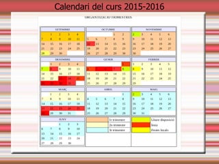 Calendari del curs 2015-2016
 