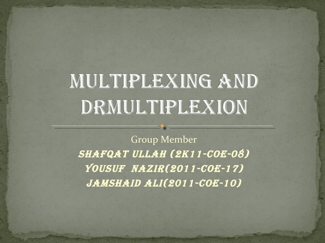 Multiplexing | PPT