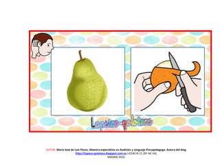 AUTOR: María José de Luis Flores. Maestra especialista en Audición y Lenguaje-Psicopedagoga. Autora del blog
http://lapsico-goloteca.blogspot.com.es LICENCIA CC (BY-NC-SA)
MADRID 2016
 