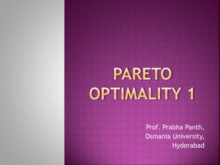 Prof. Prabha Panth,
Osmania University,
Hyderabad
 