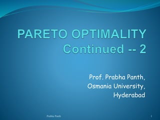 Prof. Prabha Panth,
Osmania University,
Hyderabad
1Prabha Panth
 