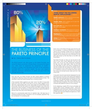 pareto PRINCIPLE !


                        80%

                                                   20%




                     PARETO PRINCIPLE
                     ! by :: Claire Morris-Dobie




           54 "                                     the pa cif i cEDG E.co m



pe_0107-ParetoPrinciple4.indd 1                                                1/8/07 6:07:55 PM
 