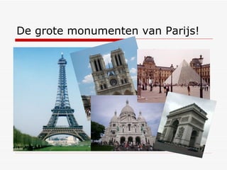 De grote monumenten van Parijs! 