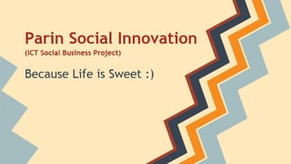 Parin Social Innovation Project