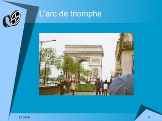 L’arc de triomphe 