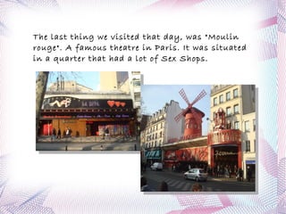 shops, a lot of attractions and there was a musical thread  