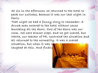 all around the park. 