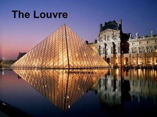 The Louvre