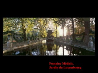 Fontaine Médicis, Jardin du Luxembourg 