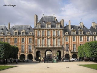 Place Vosges
 