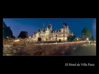 El Hotel de Ville Paris