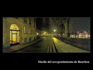 Muelle del arrepentimiento de Bourbon