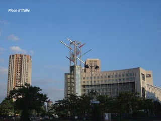 Place d’Italie
 
