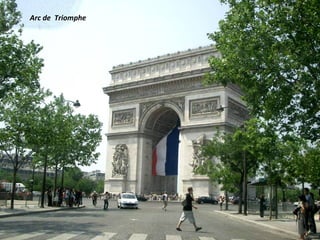 Arc de Triomphe
 