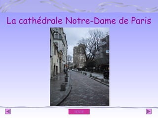 La cathédrale Notre-Dame de Paris

TEXTE

 