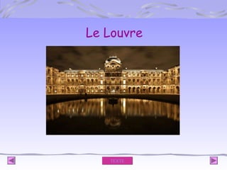 Le Louvre

TEXTE

 