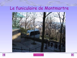 Le funiculaire de Montmartre

TEXTE

 