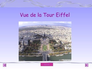 Vue de la Tour Eiffel

TEXTE

 