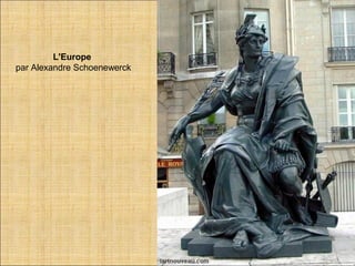 L'Europe 
par Alexandre Schoenewerck 
 