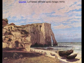 Courbet, La Falaise d'Étretat après l'orage (1870) 
 