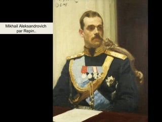 Mikhail Aleksandrovich 
par Repin.. 
 
