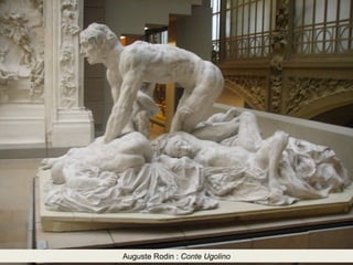 Auguste Rodin : Conte Ugolino 
 