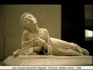 Jean-Joseph-Alexandre Falguière Tarcisius, chrétien martyr , 1868 
 