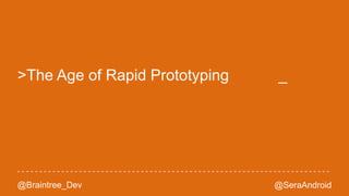 >The Movement of Open Source 
@Braintree_Dev @SeraAndroid 
 