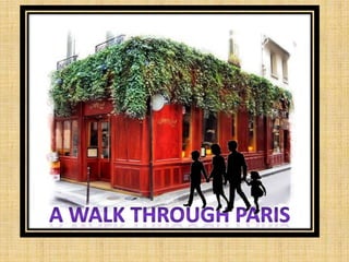 A walk through Paris 