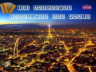 Paris anecdotes-insolites