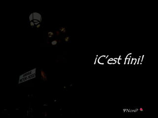 ¡C’est fini!  Nor @ 