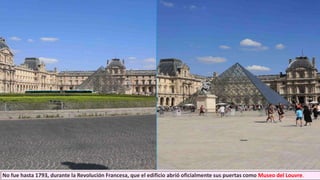 No fue hasta 1793, durante la Revolución Francesa, que el edificio abrió oficialmente sus puertas como Museo del Louvre.
 