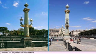 Làmpades a la Plaça de la Concòrdia de París.
 
