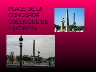 PLACE DE LA CONCORDE; OBÉLISQUE DE LUXOR(08) 