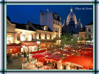 Place du Tertre
 