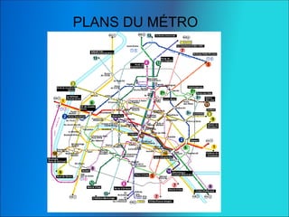 PLANS DU MÉTRO 