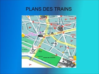 PLANS DES TRAINS 