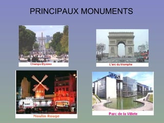 PRINCIPAUX MONUMENTS 