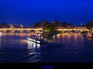 La Seine 
