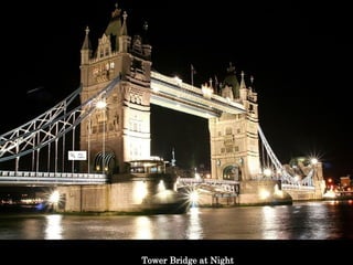 Tower Bridge at Night  \             