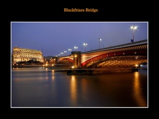 Blackfriars Bridge 