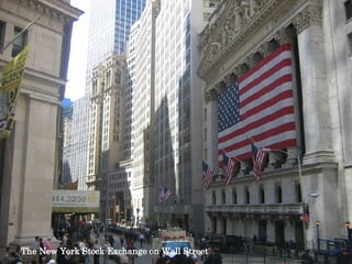 The New York Stock Exchange on Wall Street  