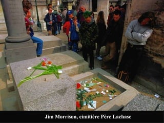 Jim Morrison, cimitière Père Lachase 